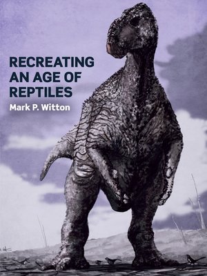 cover image of Recreating an Age of Reptiles